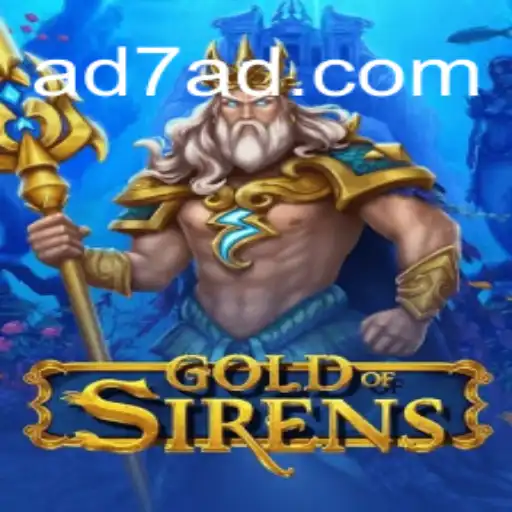 Exploring the Mystical World of GoldofSirens: Dive into the Adventure